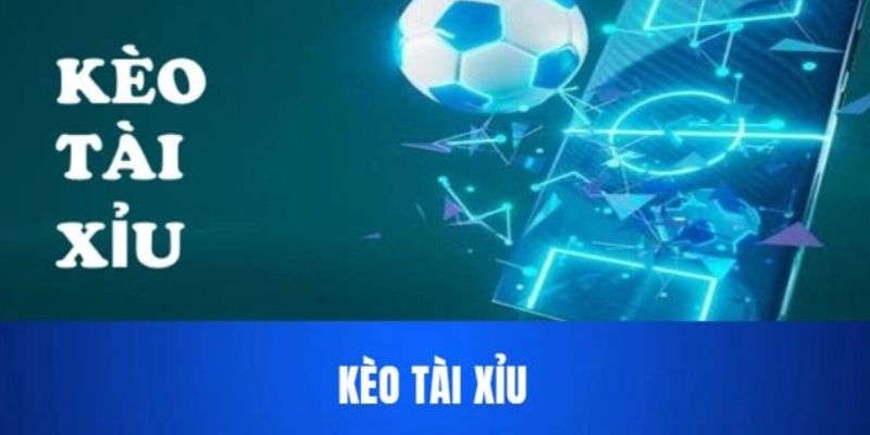 Lợi ích kèo tài xỉu nowgoal